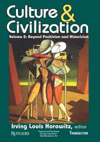 文化と文明 第２巻:論理実証主義と歴史主義を超えて<br>Culture and Civilization : Volume 2, Beyond Positivism and Historicism