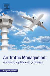 航空交通管理：経済学、規制とガバナンス<br>Air Traffic Management : Economics, Regulation and Governance