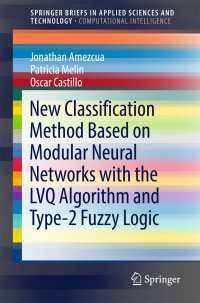 New Classification Method Based on Modular Neural Networks with the LVQ Algorithm and Type-2 Fuzzy Logic〈1st ed. 2018〉
