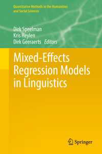 Mixed-Effects Regression Models in Linguistics〈1st ed. 2018〉