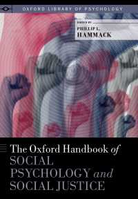 オックスフォード版　社会心理学と社会正義ハンドブック<br>The Oxford Handbook of Social Psychology and Social Justice
