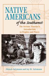 Native Americans of the Southwest : The Serious Traveler's Introduction To Peoples and Places
