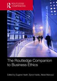 ラウトレッジ版　経営倫理必携<br>The Routledge Companion to Business Ethics