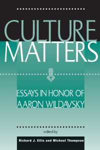 Culture Matters : Essays In Honor Of Aaron Wildavsky