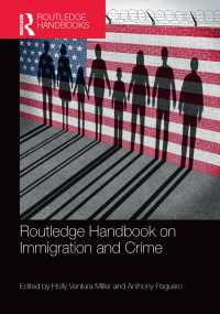 ラウトレッジ版　移民と犯罪ハンドブック<br>Routledge Handbook on Immigration and Crime