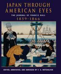 Japan Through American Eyes : The Journal Of Francis Hall, 1859-1866
