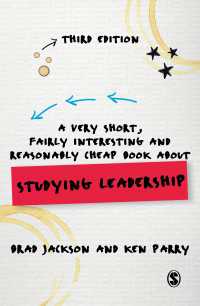 やさしいリーダーシップ入門（第３版）<br>A Very Short, Fairly Interesting and Reasonably Cheap Book about Studying Leadership（Third Edition）