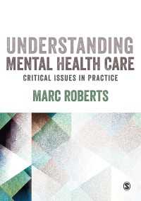精神保健ケアを理解する：実践における重要問題<br>Understanding Mental Health Care: Critical Issues in Practice