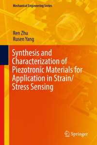 Synthesis and Characterization of Piezotronic Materials for Application in Strain/Stress Sensing〈1st ed. 2018〉