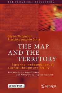 科学・思想・現実の基盤を探る（ペンローズ序言、デネット、サールほか寄稿）<br>The Map and the Territory〈1st ed. 2018〉 : Exploring the Foundations of Science, Thought and Reality
