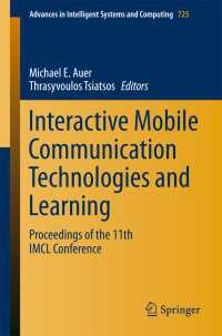 Interactive Mobile Communication Technologies and Learning〈1st ed. 2018〉 : Proceedings of the 11th IMCL Conference