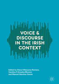 Voice and Discourse in the Irish Context〈1st ed. 2018〉