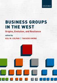 曳野孝（共）編／西洋のビジネス・グループ<br>Business Groups in the West : Origins, Evolution, and Resilience