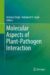 Molecular Aspects of Plant-Pathogen Interaction〈1st ed. 2018〉