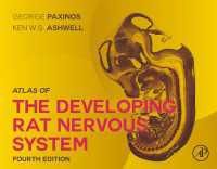 ラット神経系発生アトラス（第４版）<br>Atlas of the Developing Rat Nervous System（4）