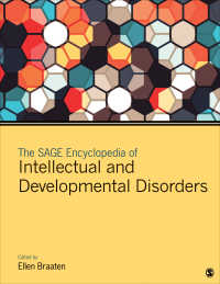知的・発達障害百科事典（全４巻）<br>The SAGE Encyclopedia of Intellectual and Developmental Disorders