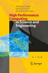 High Performance Computing in Science and Engineering ' 17〈1st ed. 2018〉 : Transactions of the High Performance Computing Center, Stuttgart (HLRS) 2017
