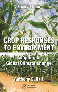 Crop Responses to Environment : Adapting to Global Climate Change, Second Edition（2）