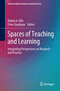 Spaces of Teaching and Learning : Integrating Perspectives on Research and Practice