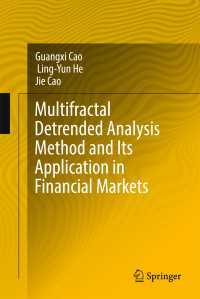 Multifractal Detrended Analysis Method and Its Application in Financial Markets〈1st ed. 2018〉