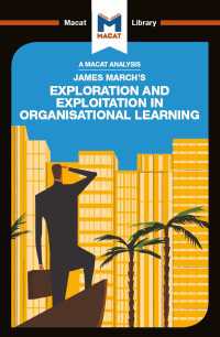 ＜100ページで学ぶ名著＞ジェームズ・マーチ『組織学習における探索と活用』<br>An Analysis of James March's Exploration and Exploitation in Organizational Learning