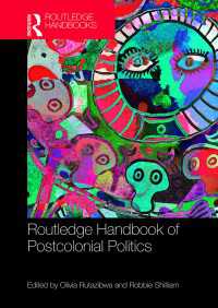 ラウトレッジ版　ポストコロニアル政治ハンドブック<br>Routledge Handbook of Postcolonial Politics
