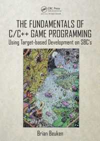 The Fundamentals of C/C++ Game Programming : Using Target-based Development on SBC's