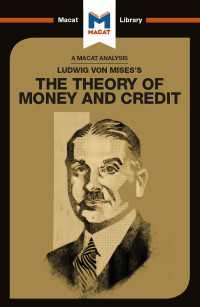 ＜100ページで学ぶ名著＞ルートヴィヒ・フォン・ミーゼス『貨幣及び流通手段の理論』<br>An Analysis of Ludwig von Mises's The Theory of Money and Credit