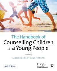 児童・青年のカウンセリング：ハンドブック（第２版）<br>The Handbook of Counselling Children & Young People（Second Edition (Revised and Updated Edition)）