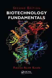 バイオテクノロジーの基礎（第２版）<br>Biotechnology Fundamentals（2 NED）