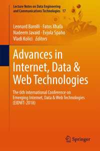 Advances in Internet, Data & Web Technologies : The 6th International Conference on Emerging Internet, Data & Web Technologies (EIDWT-2018)