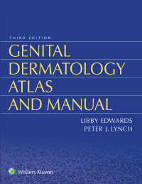 生殖器皮膚科アトラス（第３版）<br>Genital Dermatology Atlas and Manual（3）
