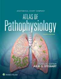 病態生理学アトラス（第４版）<br>Anatomical Chart Company Atlas of Pathophysiology（4）