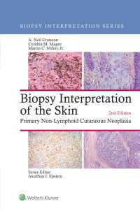 Biopsy Interpretation of the Skin : Primary Non-Lymphoid Cutaneous Neoplasia（2）