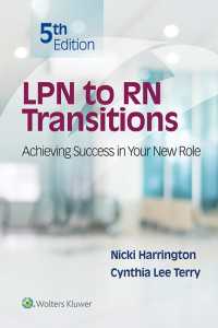 LPNからＲＮへの移行（第５版）<br>LPN to RN Transitions : Achieving Success in your New Role（5）