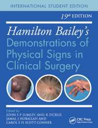 ハミルトン・ベイリー臨床外科における身体的徴候（第１９版）<br>Hamilton Bailey's Physical Signs : Demonstrations of Physical Signs in Clinical Surgery, 19th Edition（19 NED）
