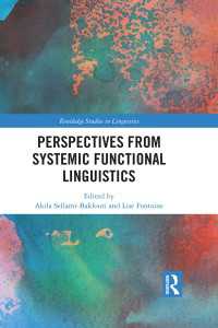 選択体系機能言語学の視座<br>Perspectives from Systemic Functional Linguistics