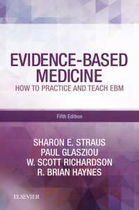 EBM：実践と教育（第５版）<br>Evidence-Based Medicine E-Book : How to Practice and Teach EBM（5）