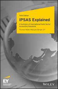 国際公会計基準（IPSAS）：要約と解説（第３版）<br>IPSAS Explained : A Summary of International Public Sector Accounting Standards（3）