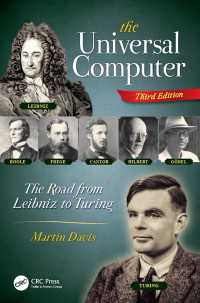 万能コンピュータ：ライプニッツからチューリングへの道すじ（第３版）<br>The Universal Computer : The Road from Leibniz to Turing, Third Edition（3 NED）