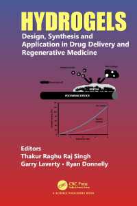 Hydrogels : Design, Synthesis and Application in Drug Delivery and Regenerative Medicine