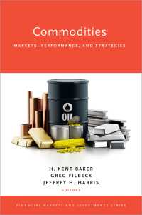 商品市場、パフォーマンと戦略<br>Commodities : Markets, Performance, and Strategies