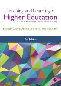 高等教育における教授と学習（第２版）<br>Teaching and Learning in Higher Education : Disciplinary Approaches to Educational Enquiry（Second Edition）