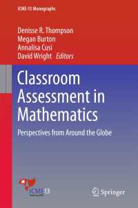Classroom Assessment in Mathematics〈1st ed. 2018〉 : Perspectives from Around the Globe