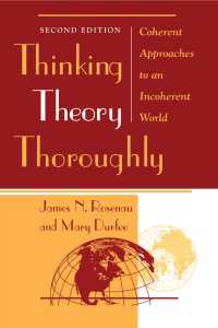 Thinking Theory Thoroughly : Coherent Approaches To An Incoherent World（2）