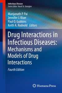 Drug Interactions in Infectious Diseases: Mechanisms and Models of Drug Interactions〈4th ed. 2018〉（4）