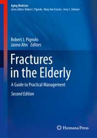 Fractures in the Elderly〈Second Edition 2018〉 : A Guide to Practical Management（2）