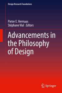 デザイン哲学の最前線<br>Advancements in the Philosophy of Design〈1st ed. 2018〉