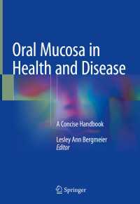 Oral Mucosa in Health and Disease〈1st ed. 2018〉 : A Concise Handbook