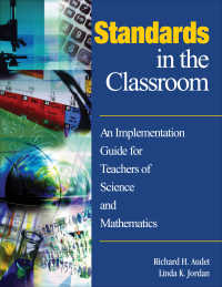 Standards in the Classroom : An Implementation Guide for Teachers of Science and Mathematics